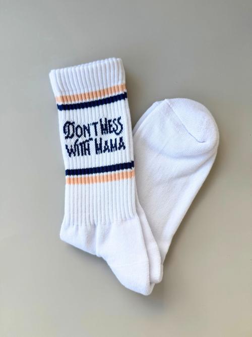 Don't Mess With Mama Socks